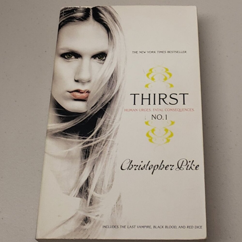 Thirst Book #1 By Christopher Pike